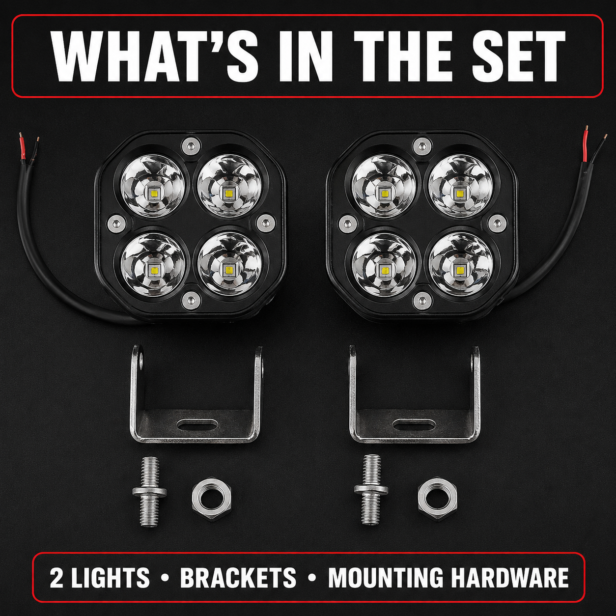 Two lights, mounting brackets and mounting hardware included in the two-light set